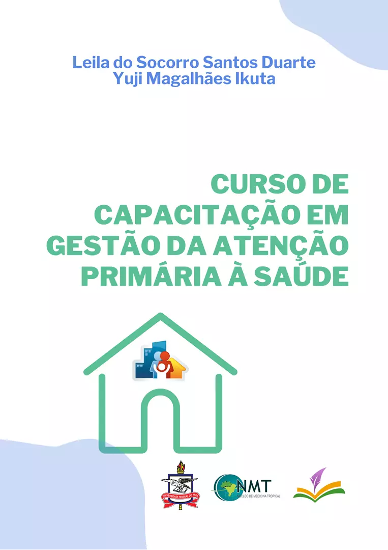 CURSO DE CAPACITAÇÃO EM GESTÃO DA ATENÇÃO PRIMÁRIA À SAÚDE